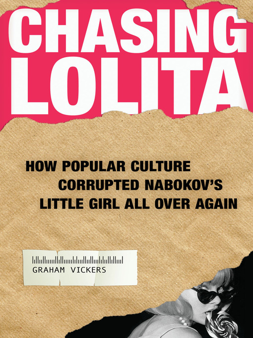 Title details for Chasing Lolita by Graham Vickers - Available